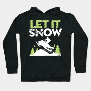 Let It Snow Hoodie